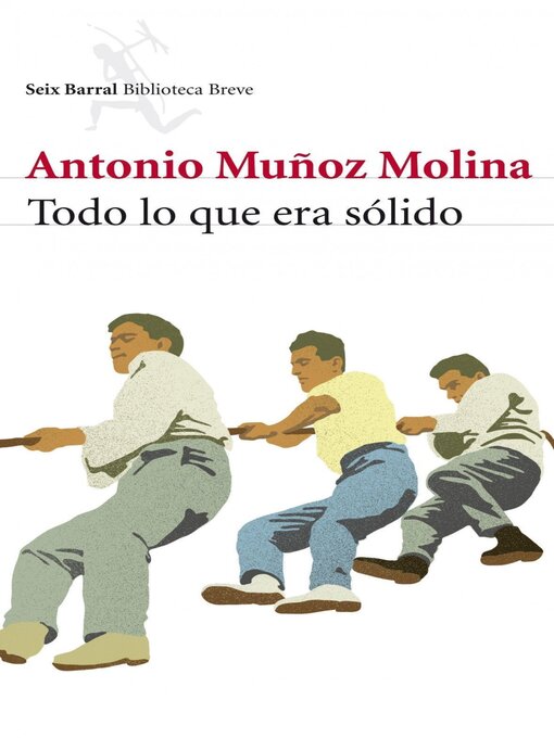 Title details for Todo lo que era sólido by Antonio Muñoz Molina - Available